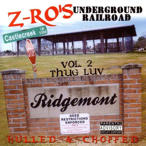 Underground Railroad, Vol. 2: Thug Luv