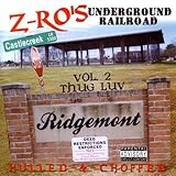 Underground Railroad, Vol. 2: Thug Luv