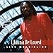 Song Wanna Be Loved by Glen Washington on Wanna Be Loved at Amazon