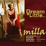Dream a Little...