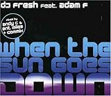 When the Sun Goes Down