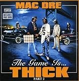 The Game Is Thick, Vol. 2