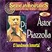 Song Se ArmÃ³ by Astor Piazzolla on Astor Piazzolla  El Bandoneón Inmortal at Amazon