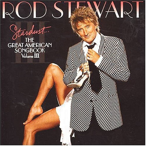 Stardust... The Great American Songbook, Vol. 3