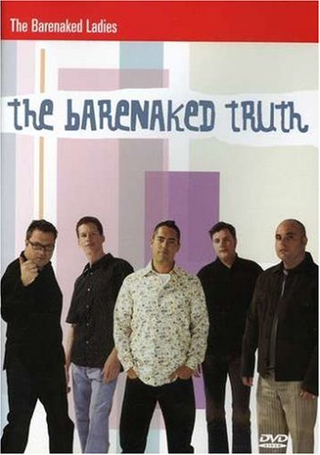The Barenaked Truth [DVD]