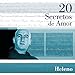 Song Amor Regresa Pronto by Heleno on 20 Secretos de Amor: Heleno at Amazon