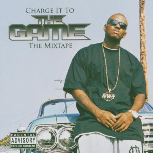 Charge It to the Game: The Mixtape