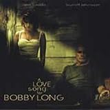 Love Song For Bobby Long, A Soundtrack
