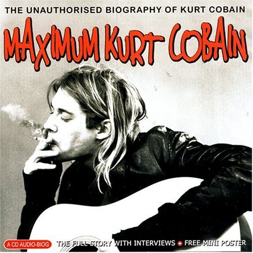 Maximum Kurt Cobain