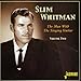 Song I'm Casting My Lasso Towards The Sky by Slim Whitman on Man with the Singing Guitar, Vol. 2 [ORIGINAL RECORDINGS REMASTERED] at Amazon