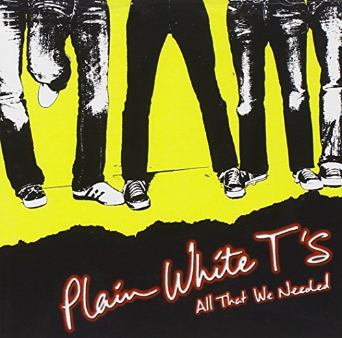 All That We Needed performed by Plain White T's