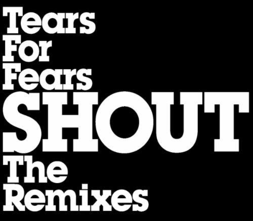 Shout: The Remixes