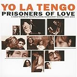 Prisoners of Love: A Smattering of Scintillating Senescent Songs: 1985-2003