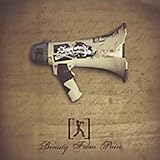 Beauty from Pain
