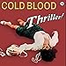 Song Ill Be Long Gone by Cold Blood on Thriller! at Amazon