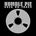 Song All I Ever Needed by Humble Pie on Back on Track at Amazon
