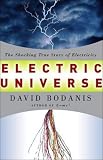 Electric Universe How Electricity Switched On The Modern World