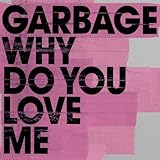 Why Do You Love Me [UK]