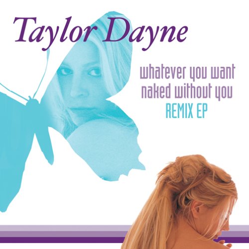 Whatever You Want/Naked Without You (Remix EP)