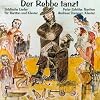 Der Rebbe Tanzt - jiddische Lieder f&uuml;r Bariton und Klavier