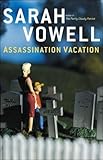 Assassination Vacation