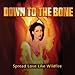 Song Hammerhead by Down to the Bone on Spread Love Like Wildfire at Amazon