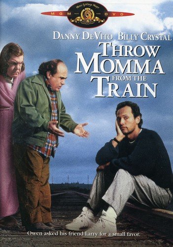 Throw Momma from the Train