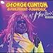 Song Whole Lotta Shakin by George Clinton on George Clinton and Parliament Funkadelic - Live at Montreux 2004 at Amazon