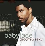 Grown and Sexy