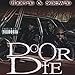 Song Right Here by Do or Die on D.O.D. (Chopped &amp; Screwed) at Amazon