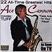 Song Cannon Boogie by Ace Cannon on 22 All Time Greatest Hits at Amazon