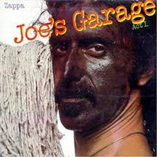 Joe's Garage: Act I