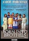 Born into Brothels: Calcutta's Red Light Kids [2004 film]