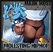 Song All That by Majik most on Molesting Hip Hop at Amazon