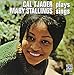 Song Why Don't You Do Right by Cal Tjader on Cal Tjader Plays, Mary Stallings Sings at Amazon