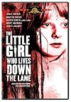 The Little Girl Who Lives Down the Lane [1976 film]