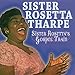 Song Didn't It Rain by Sister Rosetta Tharpe on Sister Rosetta's Gospel Train at Amazon