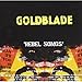 Song Out of Control by Goldblade on Rebel Songs at Amazon