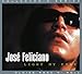 Song Daniel by Jose Feliciano on Light My Fire at Amazon