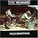Song Motherlode by The Remains on Field Conditions at Amazon