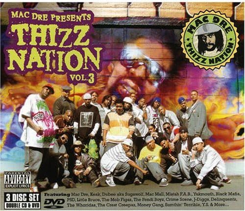 Mac Dre Presents Thizz Nation, Vol. 3