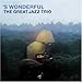 Song Night Train by The Great Jazz Trio on 'S Wonderful at Amazon