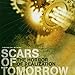 Song The Unknown by Scars Of Tomorrow on The Horror of Realization at Amazon