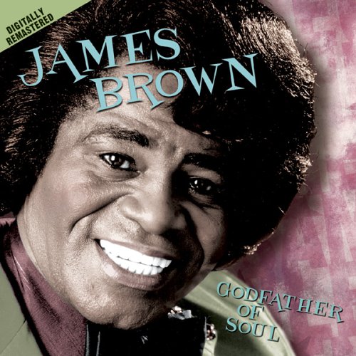 Godfather of Soul [American Legends]