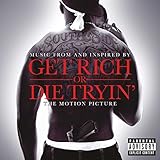 Get Rich Or Die Tryin' Soundtrack