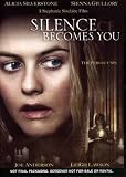 Silence Becomes You