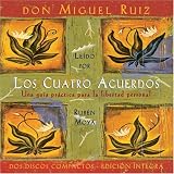 Los Cuatro Acuerdos The Four Agreements