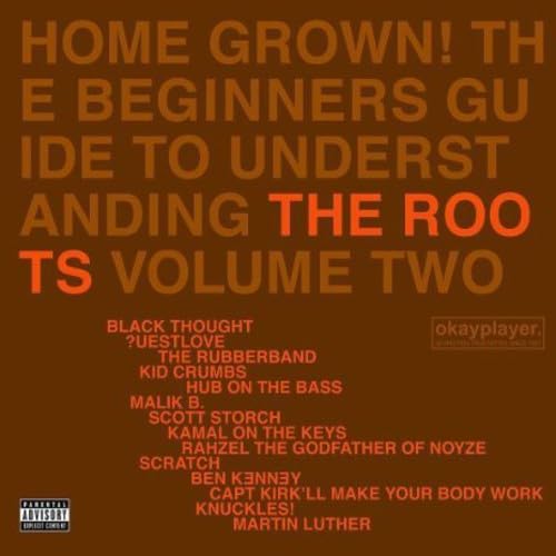 Home Grown! The Beginner's Guide to Understanding the Roots, Vol. 2