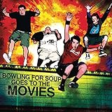 Bowling For Soup Goes To The Movies (2005)