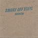 Song On Again Off Again by Smoke Off Vinyl on Shindig at Amazon